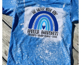 Apraxia Awareness/We Wear Blue/We Wear Blue for Apraxia/Apraxia Tshirt/ Awareness Shirt