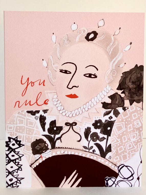 A2 Greeting Card - You Rule (Elizabeth I)