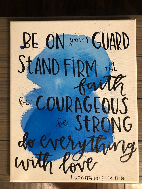 1 Corinthians 16 13 14 Watercolor Canvas Etsy