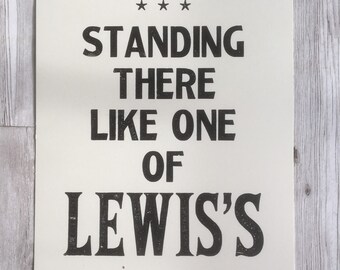 One of Lewis's - Scouse Saying Letterpress Print - Liverpool Gift, Funny Wall Art