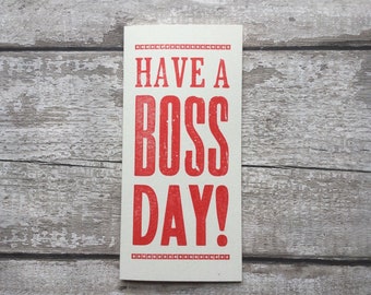 Have a Boss Day Card, Scouse Greetings Card