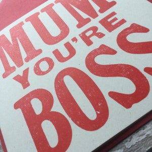 Mum You're Boss Liverpool Card Scouse Card Birthday Card Letterpress card Card for Scouser Card for Mum Mothers Day card image 3