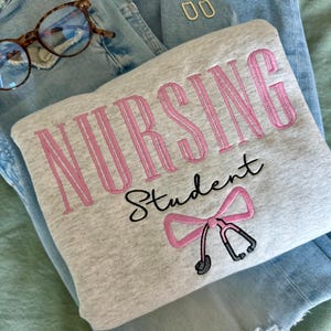 NURSING STUDENT Embroidered Crewneck, bow stethoscope, Nursing Sweatshirt, Embroidered Sweatshirt, Nursing School Gift Shirt