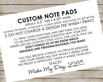 Custom Note Pads ~ about 5.5" tall x 4.25" wide (50 sheets) ~ RESERVED Listing