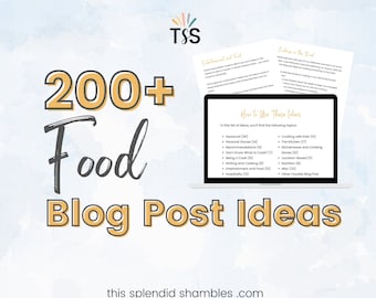 May include: A laptop screen displaying a list of over 200 food blog post ideas, categorized by topic. The text "How to Use These Ideas" is at the top of the list. The image is set against a light blue watercolor background with the text "200+ Food Blog Post Ideas" in large, yellow letters.