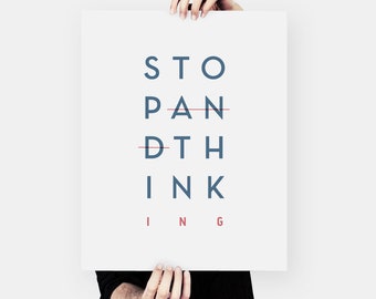 Instant Download, “Stop and Think” or “Stop Thinking”