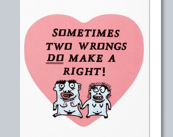 Funny Valentine Card,  Valentine Card for boyfriend, girlfriend, Husband, Cheeky Card, Valentines Gift, Love Card - SOMETIMES TWO WRONGS
