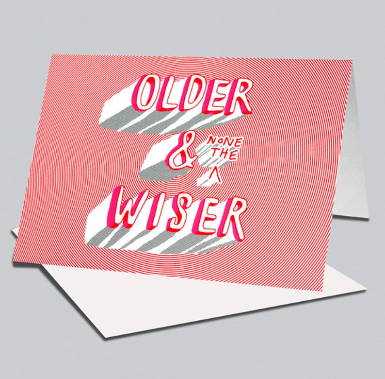 Funny Birthday Card, Birthday, Friend, Boyfriend, Girlfriend, 40th, 50th, Funny, Sarcastic Card, Inappropriate Card OLDER & WISER image 2