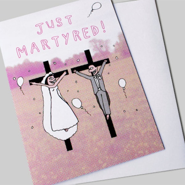 Congratulations Wedding Card, Funny Wedding Card, Wedding Humour, Cynical Humour, Dark, Funny, Inappropriate Wedding Card - Just Martyred