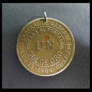 Mystery Factory (1964 Vintage Banco Central Reserva del Peru &quot;Un Sol de Oro&quot; Bronze Coin Pendant with Hypoallergenic Bail) &quot;Peruvian GOLD&quot;!