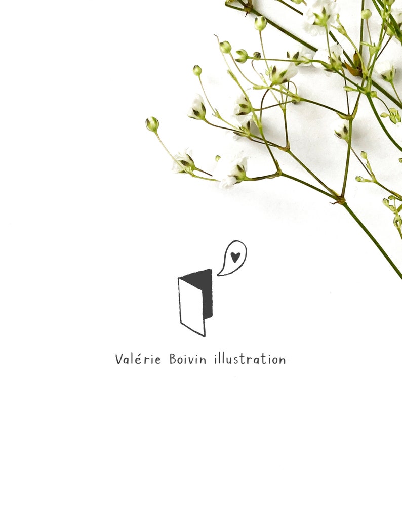 May include: A black and white illustration of an open book with a heart in a speech bubble above it. The text "Val&eacute;rie Boivin illustration" is below the image.