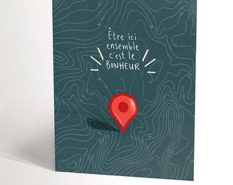 CARTE DE SOUHAIT pour les amoureux (ou les gens qui s'aiment) avec une carte géographique et un point d'emplacement google