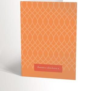May include: Orange card with a repeating pattern of white ovals. The text "illustration valerie boivin &copy;" is at the bottom of the card.