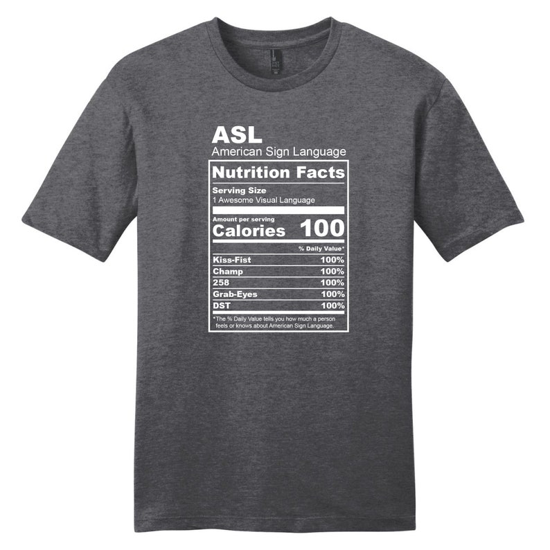 ASL Nutrition Facts Shirt Etsy