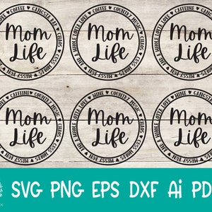 Mom Life Circle SVG