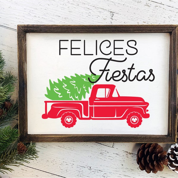 Felices Fiestas- Happy Holidays- SVG