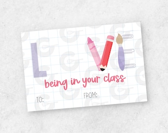 6" x 4" CARD - Love Being in Your Class (for Teachers) - Valentine's Day Cookie Printable