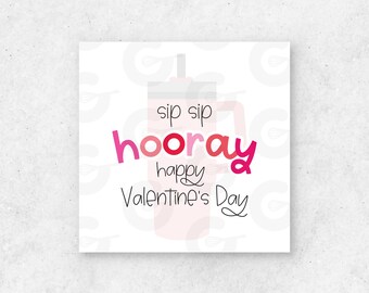 2" TAG - Sip Sip Hooray, Happy VDAY - Valentine's Day Cookie Printable