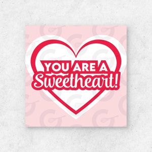 ÉTIQUETTE de 2 po. - You are a sweetheart - Biscuit de la Saint-Valentin imprimable