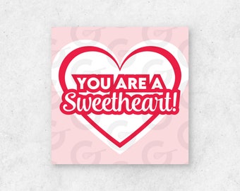 2" TAG - You are a Sweetheart - Valentine's Day Cookie Printable