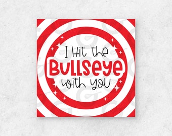 Hit the BULLSEYE with You- Valentine's Day Cookie Printable