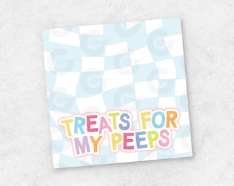 4" Treats for my Peeps - Easter Cookie Bag/Treat Printable Topper (4/Page, Tiled & Ready to Cut-n-Print)