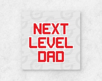 2" Next Level Dad - Father's Day Cookie Tag Printable
