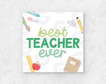 2" Tags - Best Teacher Ever- Teaceher Appreciation Cookie Tag Printable