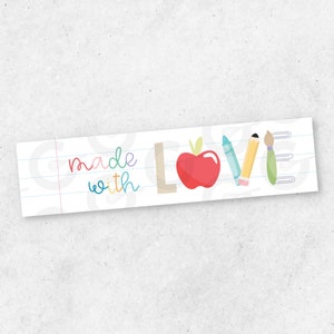4" x 1" Made with LOVE - School/Teacher Appreciation Cookie Tag
