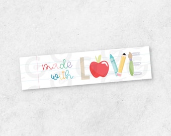 4" x 1" Made with LOVE - School/Teacher Appreciation Cookie Tag