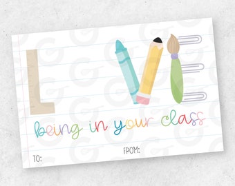 6" x 4" - LOVE being in your class Cookie Card Teacher Appreciation Printable