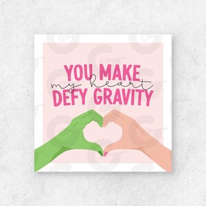 2" TAG - You Make My Heart Defy Gravity - Valentijnsdag digitale download / afdrukbaar koekje