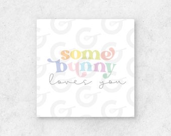 Some Bunny Loves You Tag