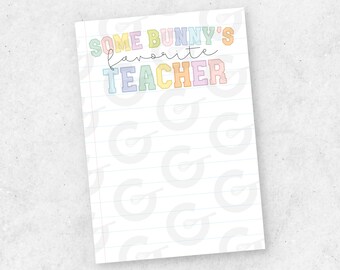 Some Bunny's Favorite Teacher - Teacher/School Cookie Card Printable 3.5"x5"