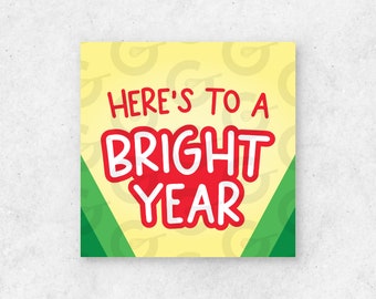 Crayon Tag - BRIGHT YEAR - School/Teacher Appreciation/Cookie Tag