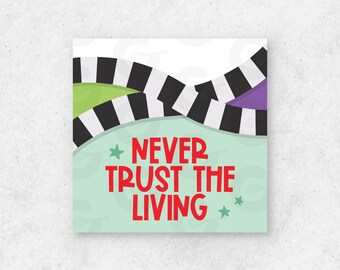 Never Trust The Living Tag