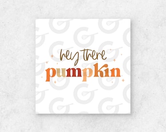 Hey There Pumpkin Fall/Autumn Cookie Tag Printable - 2"