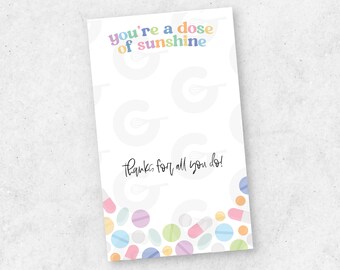 4.5" x 7.5" CARD - You're a Dose of Sunshine - Gift Card / Cookie Backer Printable