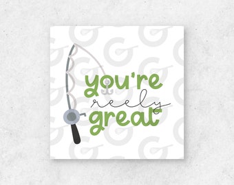 2" You're REELY Great - Fishing Father's Day Cookie Tag Printable
