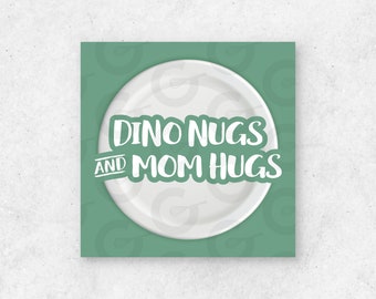 Dino Nugs and Mom Hugs - Mother's Day Cookie Tag - Two Sizes 2" & 2.2"