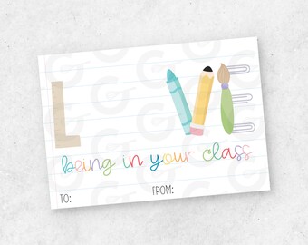 LOVE being in your class Cookie Card - 5" x 3.5" Teacher Appreciation Printable