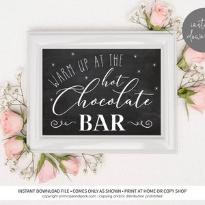 Hot Chocolate Bar Sign • Hot Cocoa Sign • Warm up at the Hot Chocoloate Bar Sign • Printable Download