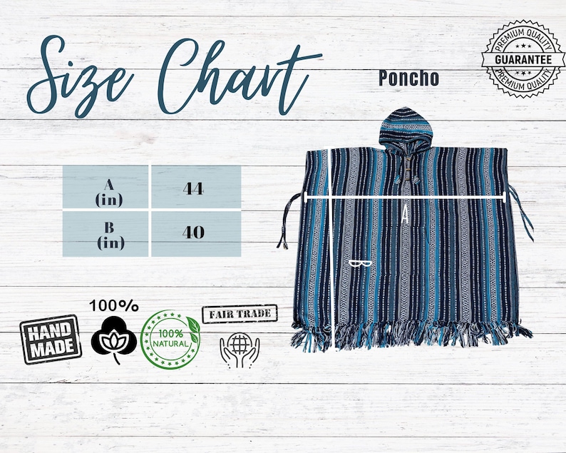 May include: A blue, black, and white striped hooded poncho with fringe at the bottom. A size chart displays measurement A as 44 inches and measurement B as 40 inches. Icons indicate the item is handmade, 100% natural, and fair trade.