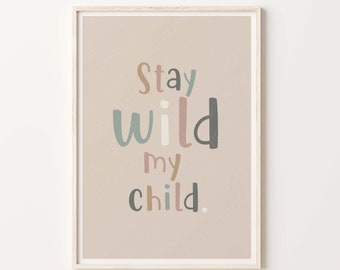 Inspirational Digital Family Print Quote Wall Art Decor Nursery Room Bedroom Stay Wild My Child Family Quote Digital Download Pink