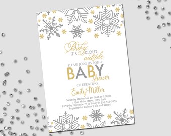 Baby It's Cold Outside Baby Shower Invitation - Holiday Baby Shower - Snowflakes - Gray Gold and White - Printable