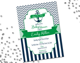 Nautical Baby Shower Invitation - Ahoy Its A Boy - Navy and Green - Chevron Stripes and Stripes - Printable