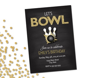 Bowling Party Invitation - Let's Bowl - Gold Glitter and Chalkboard - DIY - Printable