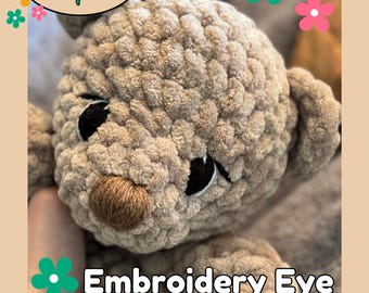 Embroidery Eye Tutorial for Crochet and Knit Loveys | Stuffed Animals | Plushies