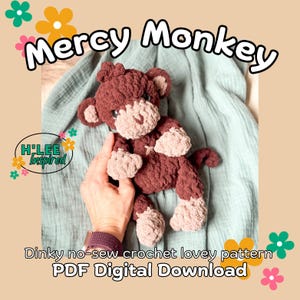 May include: A dark brown and light beige crochet monkey plush toy with a textured yarn finish. The text Mercy Monkey and Dinky no-sew crochet lovey pattern PDF Digital Download is visible. A logo with the text H'LEE Inspired is also present.