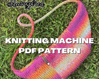 All Things Sling Crossbody Bag Circular Knitting Machine PDF PATTERN ONLY Addi Sentro Tutorial Recipe
